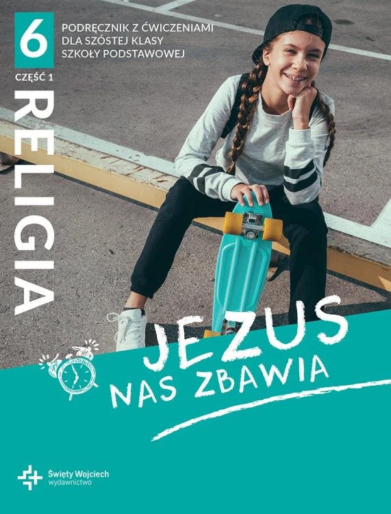Religia Jezus nas zbawia podręcznik dla klasy...