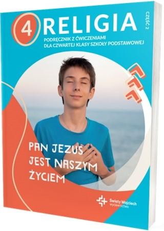Religia Pan Jezus jest naszym życiem...
