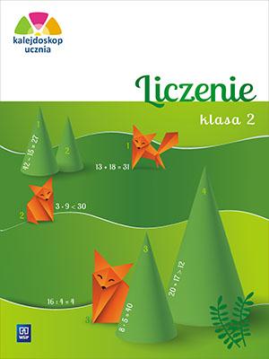 Kalejdoskop ucznia Liczenie klasa 2 szkoła...