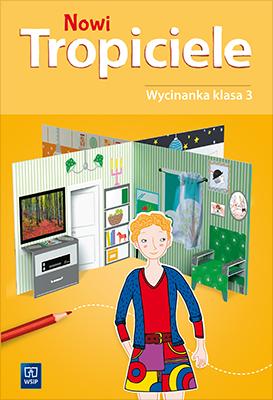 Nowi Tropiciele Wycinanka klasa 3 szkoła...