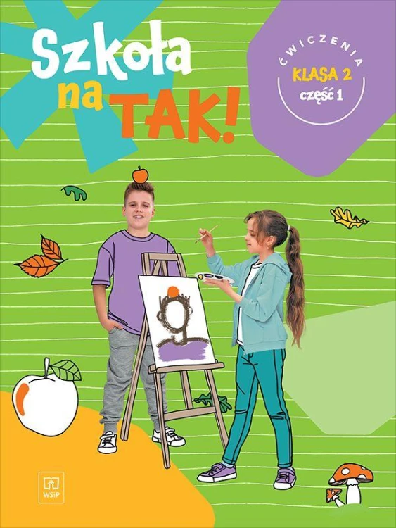 Szkoła na tak karty ćwiczeń klasa 2 część 1...