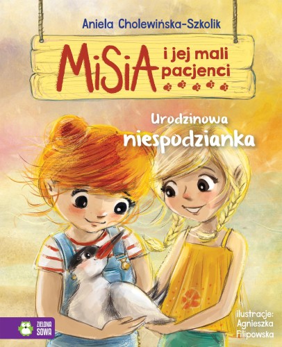 Urodzinowa niespodzianka. Misia i jej mali...