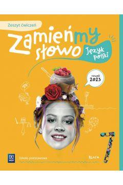 Język polski Zamieńmy słowo zeszyt ćwiczeń...