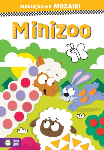 Minizoo. Naklejkowe mozaiki, Ewelina Protasewicz
