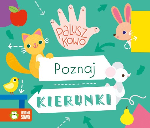 Poznaj kierunki. Paluszkowo, Opracowanie zbiorowe
