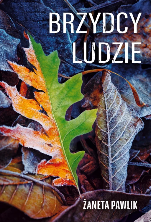 Brzydcy ludzie, Żaneta Pawlik