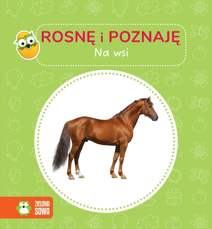 Na wsi. Rosnę i poznaję, Opracowanie zbiorowe