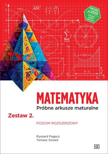 MATEMATYKA Próbne arkusze maturalne Zestaw 2...