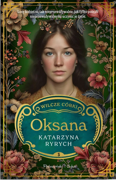 Oksana. Wilcze córki. Tom 3, Katarzyna Ryrych