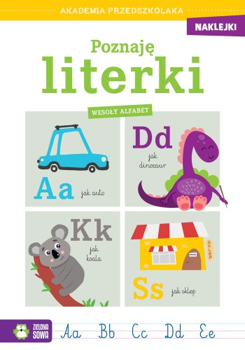 Poznaję literki. Wesoły alfabet. Akademia...