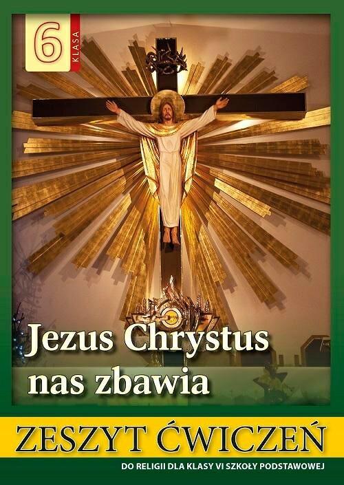 Religia Jezus Chrystus nas zbawia ćwiczenia...