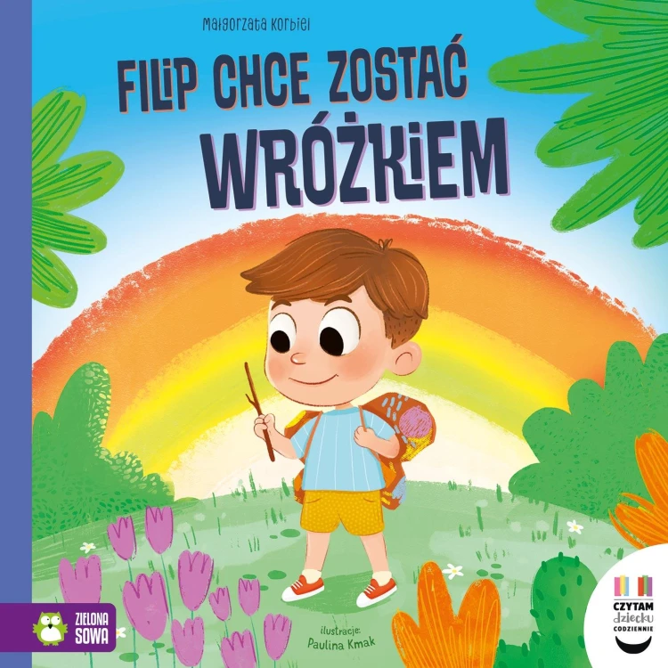Filip chce zostać wróżkiem. Czytam dziecku...