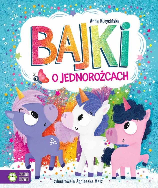 Bajki o jednorożcach, Anna Korycińska