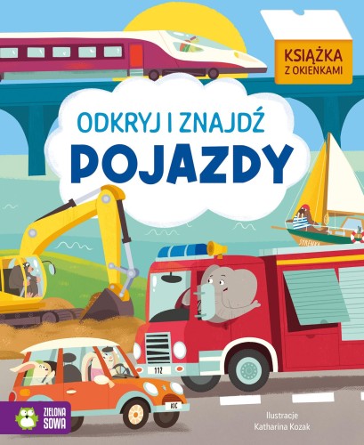 Pojazdy. Odkryj i znajdź, Opracowanie zbiorowe