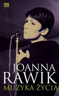 Muzyka życia, Joanna Rawik