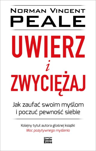 Uwierz i zwyciężaj, Norman V. Peale