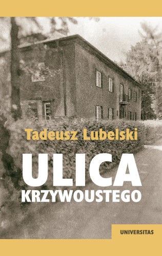 Ulica Krzywoustego, Tadeusz Lubelski