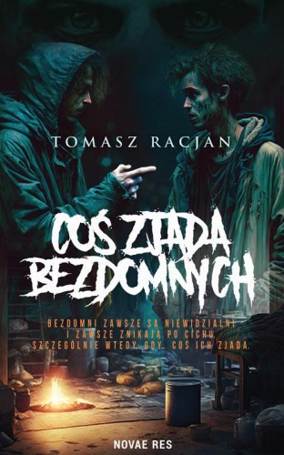 Coś zjada bezdomnych, Tomasz Racjan