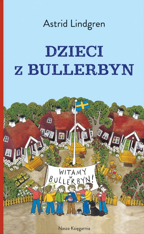 Dzieci z Bullerbyn wyd. 2022, Astrid Lindgren