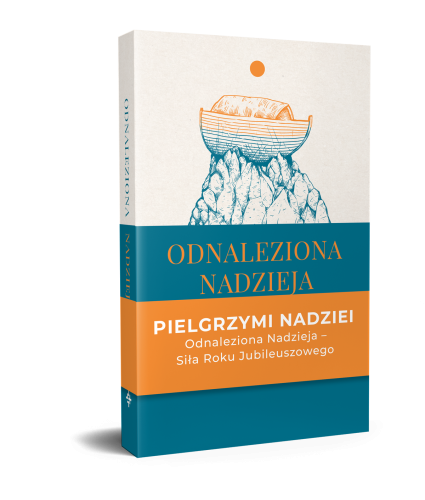Odnaleziona nadzieja. Rozważania wokół...