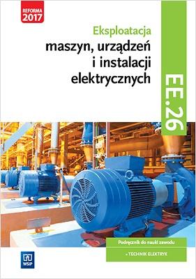 Eksploatacja maszyn, urządzeń i instalacji...