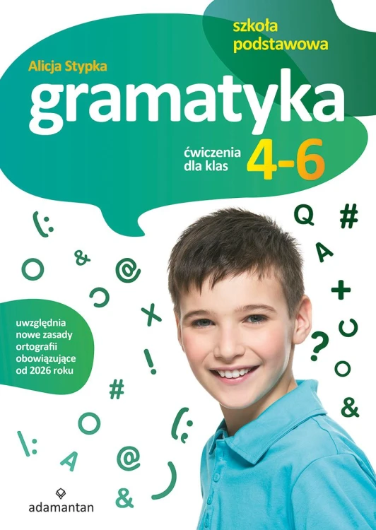 Gramatyka. Ćwiczenia dla klas 4-6 szkoły...