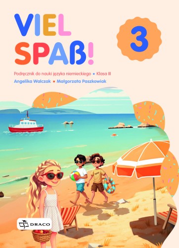 Viel Spaß! 3 Podręcznik, Opracowania Zbiorowe