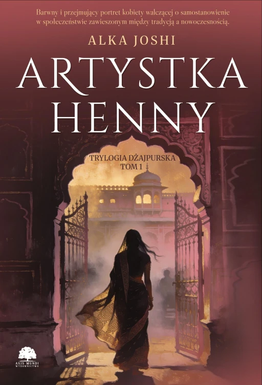 Artystka henny. Trylogia dżajpurska. Tom 1