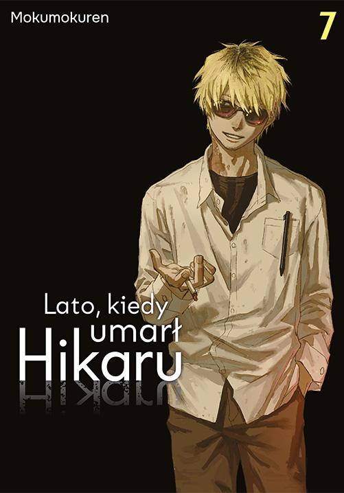 Lato, kiedy umarł Hikaru. Tom 7, Mokumokuren