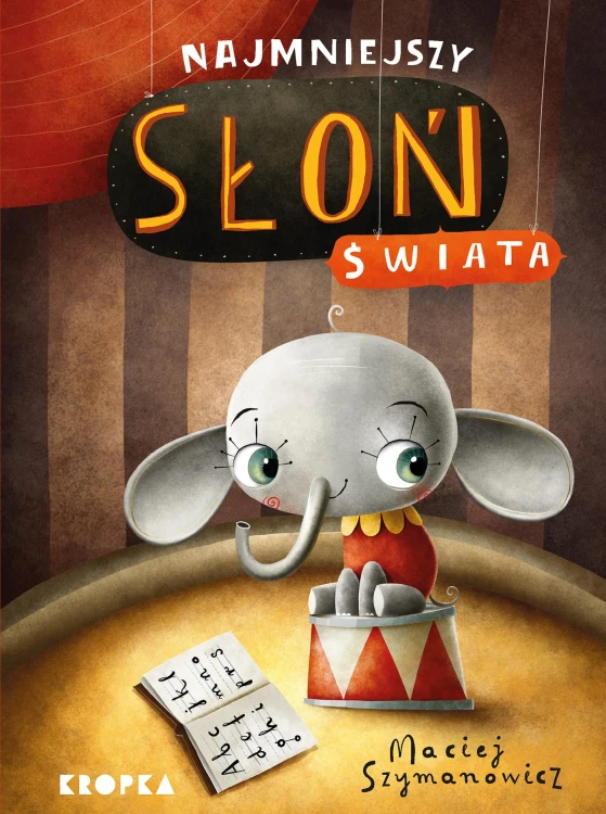 Najmniejszy słoń świata, Maciej Szymanowicz