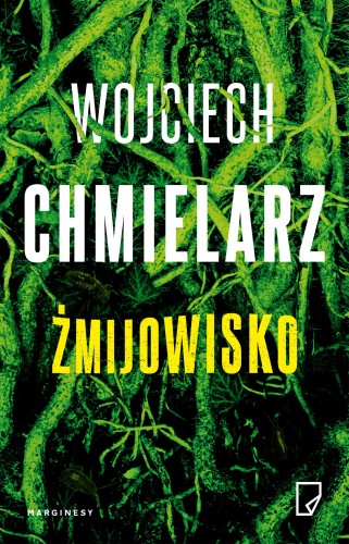 Żmijowisko wyd. 3, Wojciech Chmielarz