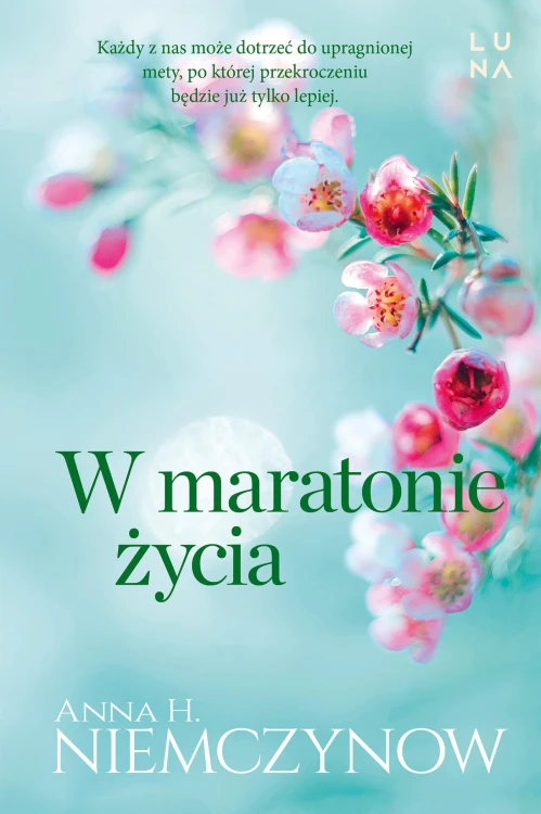 W maratonie życia, Anna H. Niemczynow