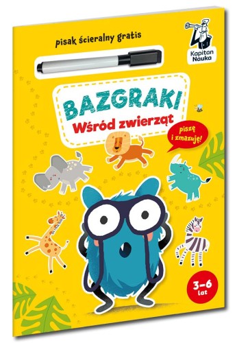 Wśród zwierząt. Kapitan Nauka. Bazgraki wyd. 3