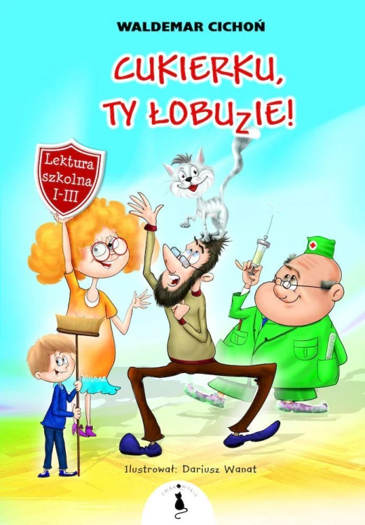 Cukierku, Ty łobuzie, Waldemar Cichoń