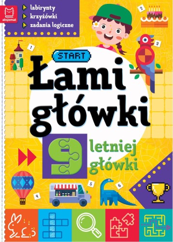 Łamigłówki 9-letniej główki. Labirynty,...