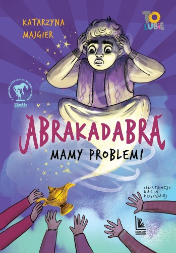 Abrakadabra… Mamy problem!, Katarzyna Majgier