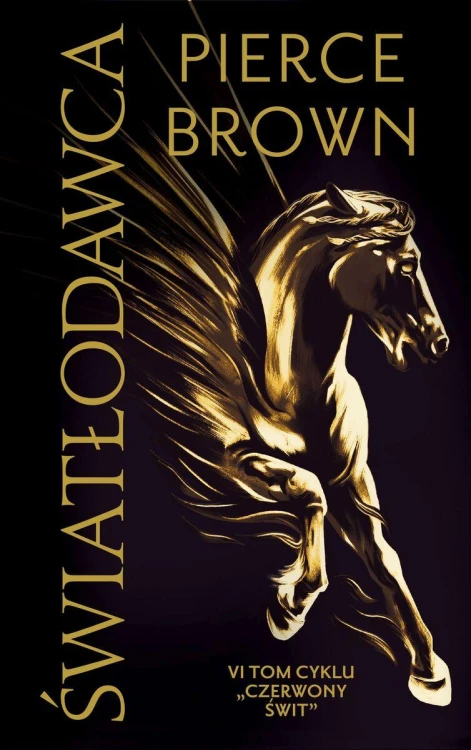 Światłodawca. Czerwony świt. Tom 6, Pierce Brown