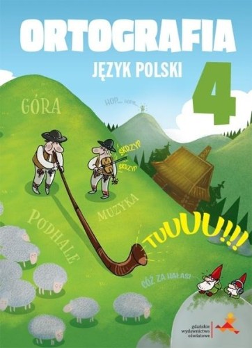 Język polski 4 Ortografia Zasady i ćwiczenia