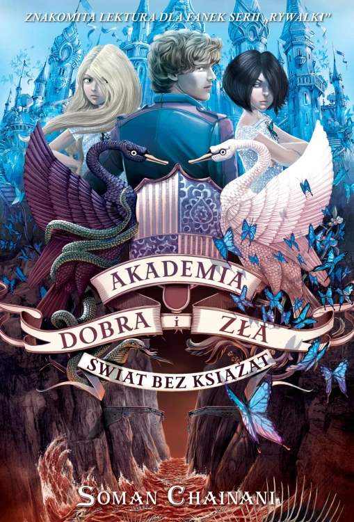 Świat bez książąt. Akademia Dobra i Zła. Tom 2...