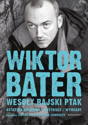 Wesoły rajski ptak. Ostatnia rozmowa....