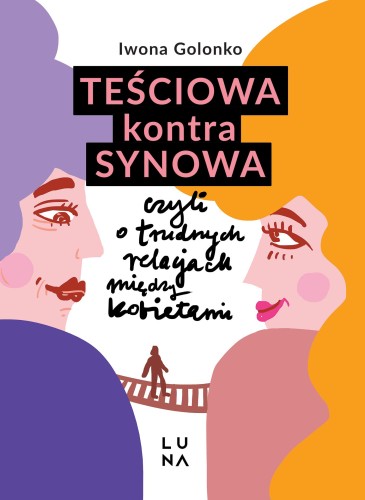 Teściowa kontra synowa, czyli o trudnych...
