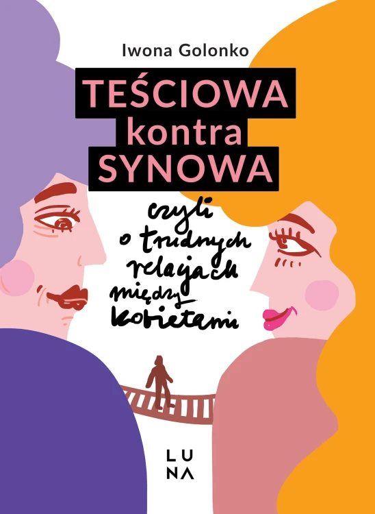 Teściowa kontra synowa, czyli o trudnych...