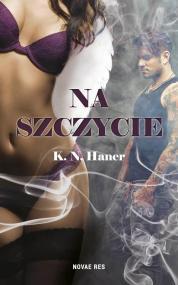 Na szczycie. Tom 1, K.n. Haner