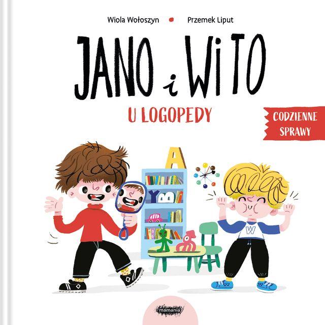 U logopedy. Codzienne sprawy Jano i Wito