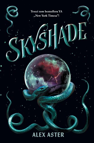 Skyshade. Lightlark. Tom 2, Alex Aster