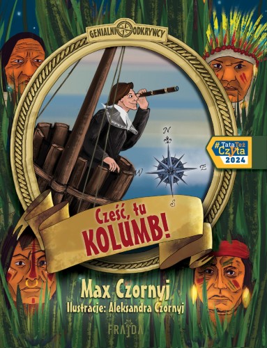 Cześć, tu Kolumb!, Max Czornyj
