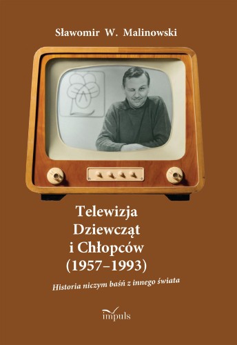 Telewizja Dziewcząt i Chłopców (1957–1993)...
