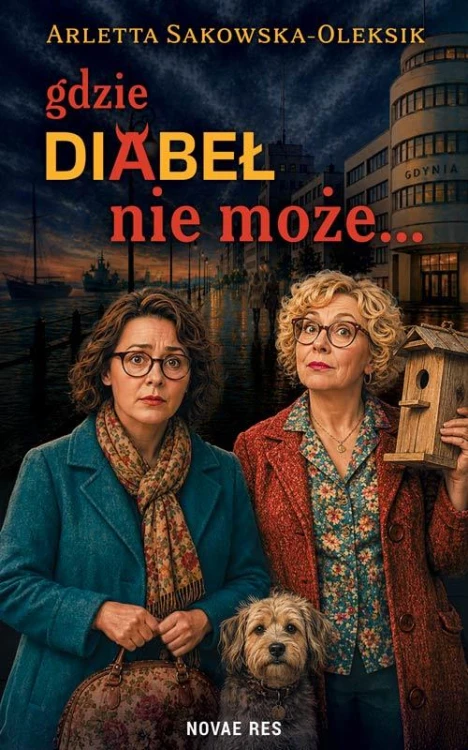 Gdzie diabeł nie może…, Arletta Sakowska-Oleksik