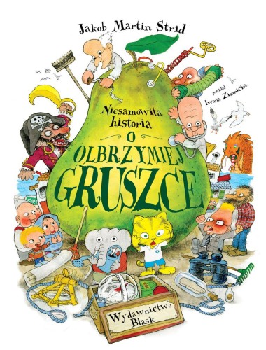 Niesamowita historia o olbrzymiej gruszce
