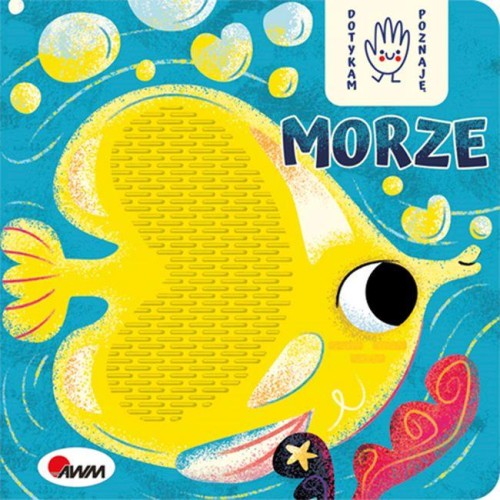 Morze. Dotykam poznaję, Joanna Wiśniewska